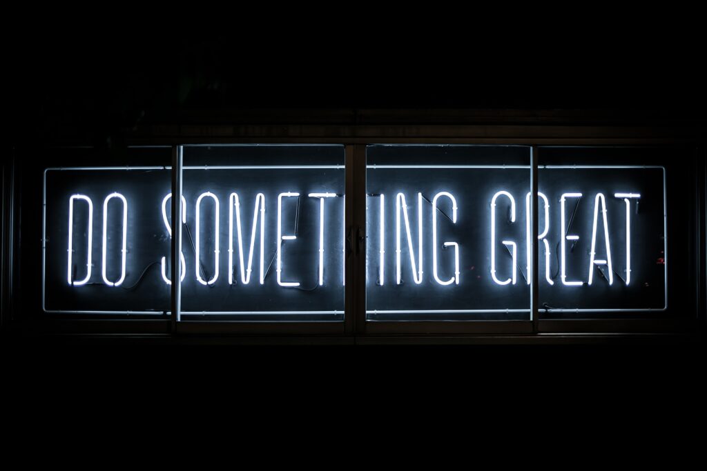 do something great by setting propitious steps for life goals
